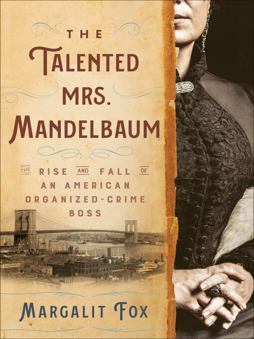 Title details for The Talented Mrs. Mandelbaum by Margalit Fox - Available